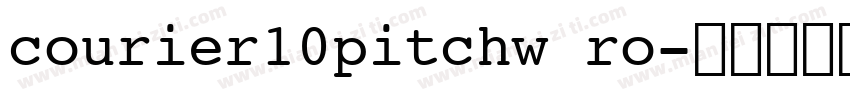 courier10pitchw ro字体转换